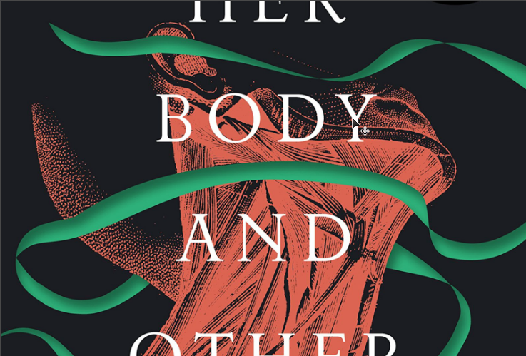 Review: Her Body and Other Parties by Carmen Maria Machado